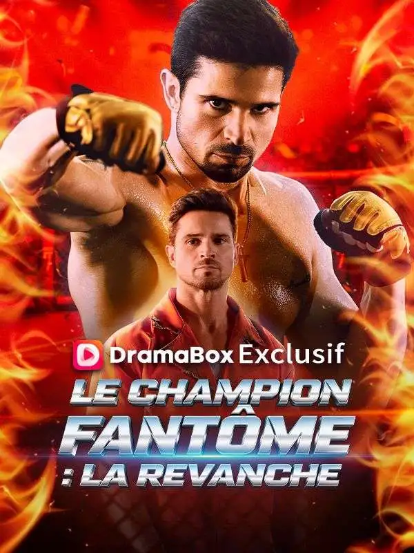 Le Champion Fantôme : La Revanche ( Doublé ) short drama poster