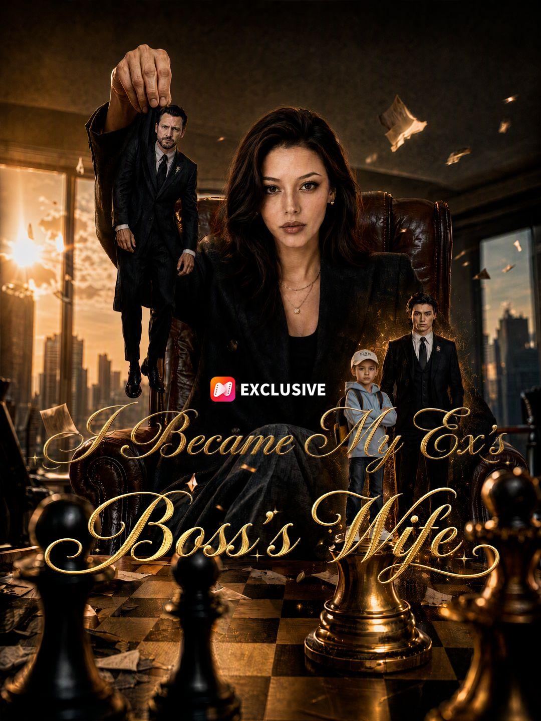 I Became My Ex’s Boss’s Wife short drama poster