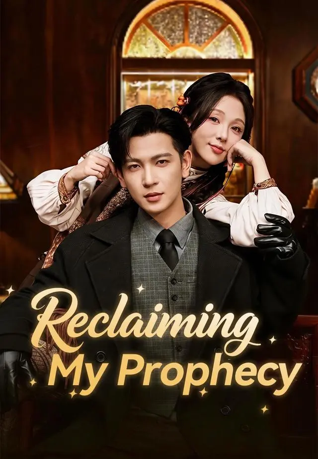 Reclaiming My Prophecy short drama poster