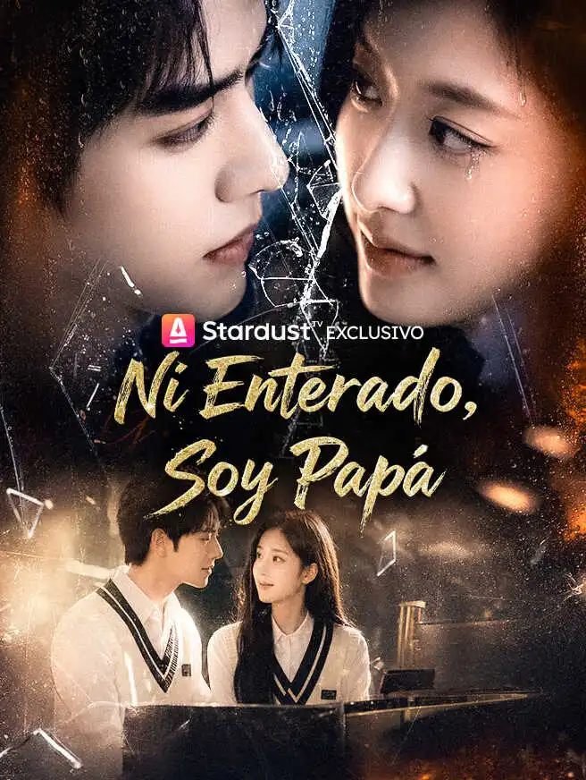 Ni Enterado, Soy Papá short drama poster