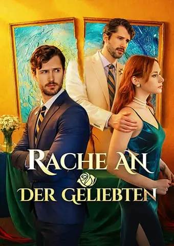 Rache An Der Geliebten short drama poster