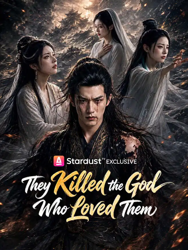 They Killed the God Who Loved Them short drama poster
