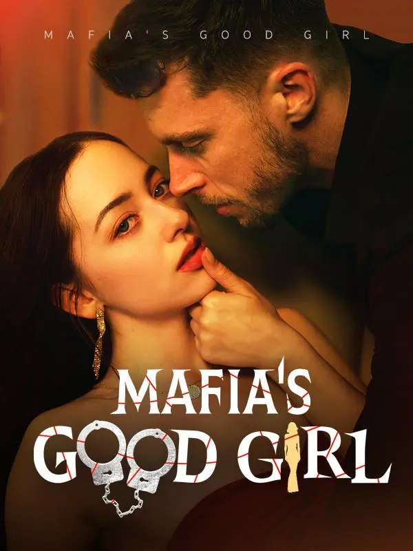 Mafia's Good Girl short drama poster