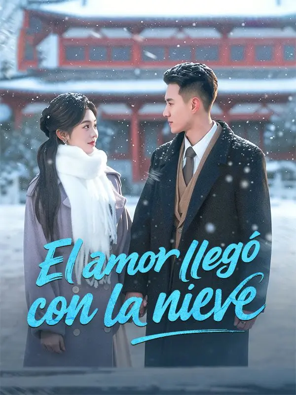 El amor llegó con la nieve (Doblado) short drama poster