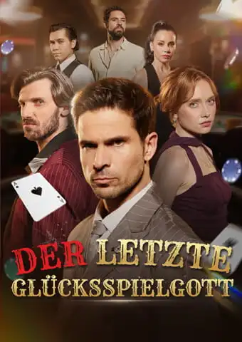 Der letzte Glücksspielgott short drama poster