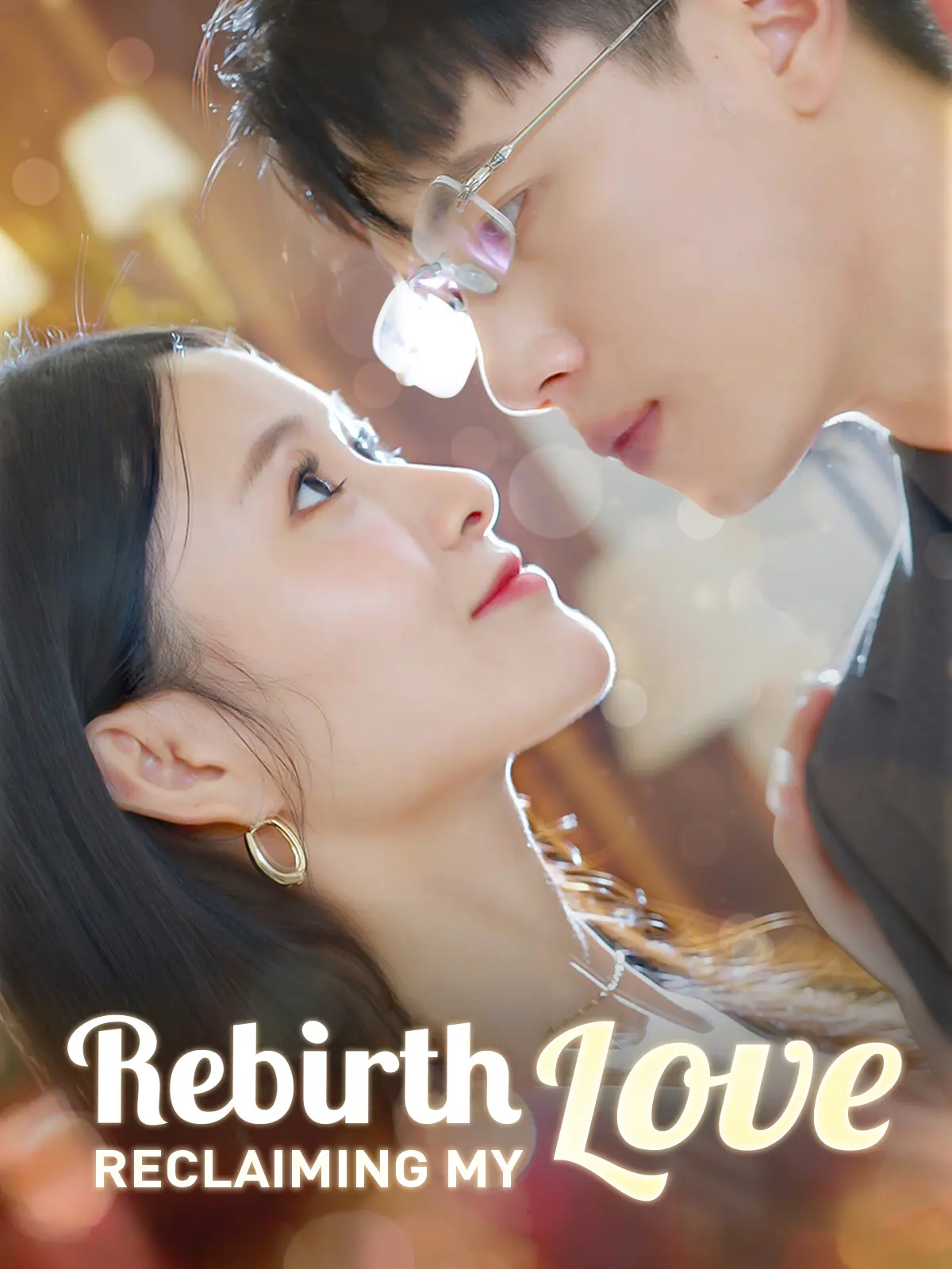Rebirth: Reclaiming My Love short drama poster