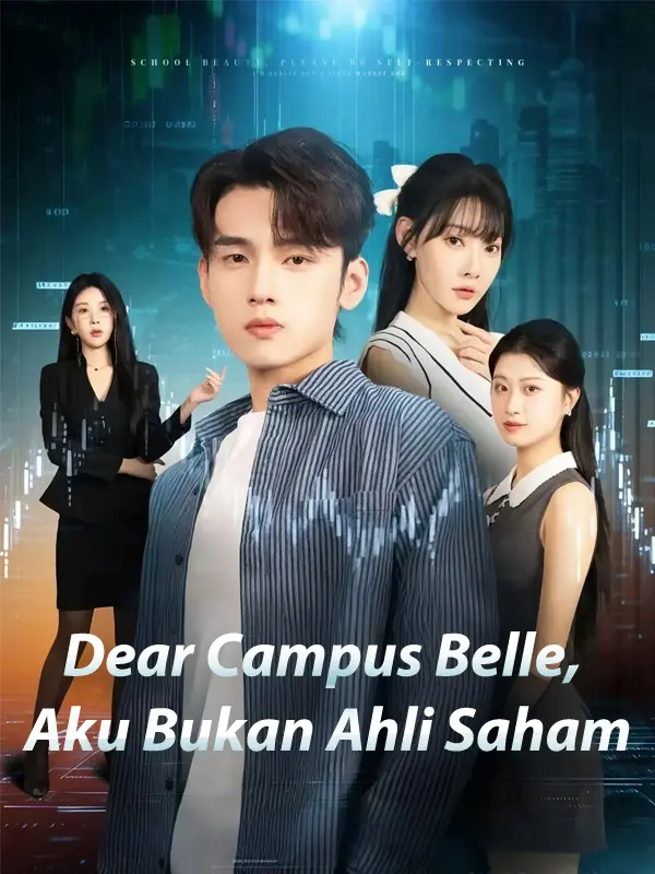 Dear Campus Belle, Aku Bukan Ahli Saham short drama poster