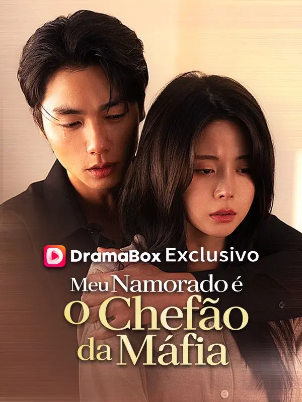 Meu Namorado é o Chefão da Máfia short drama poster