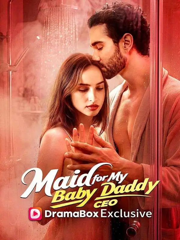 Maid for My Baby Daddy CEO short drama poster