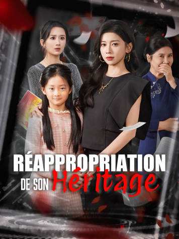 Réappropriation de son héritage short drama poster