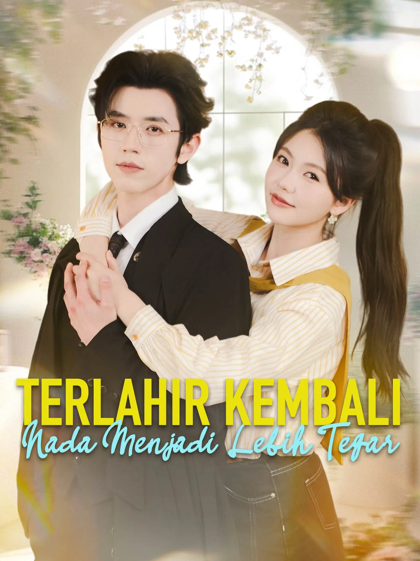 Terlahir Kembali, Nada Menjadi Lebih Tegar short drama poster