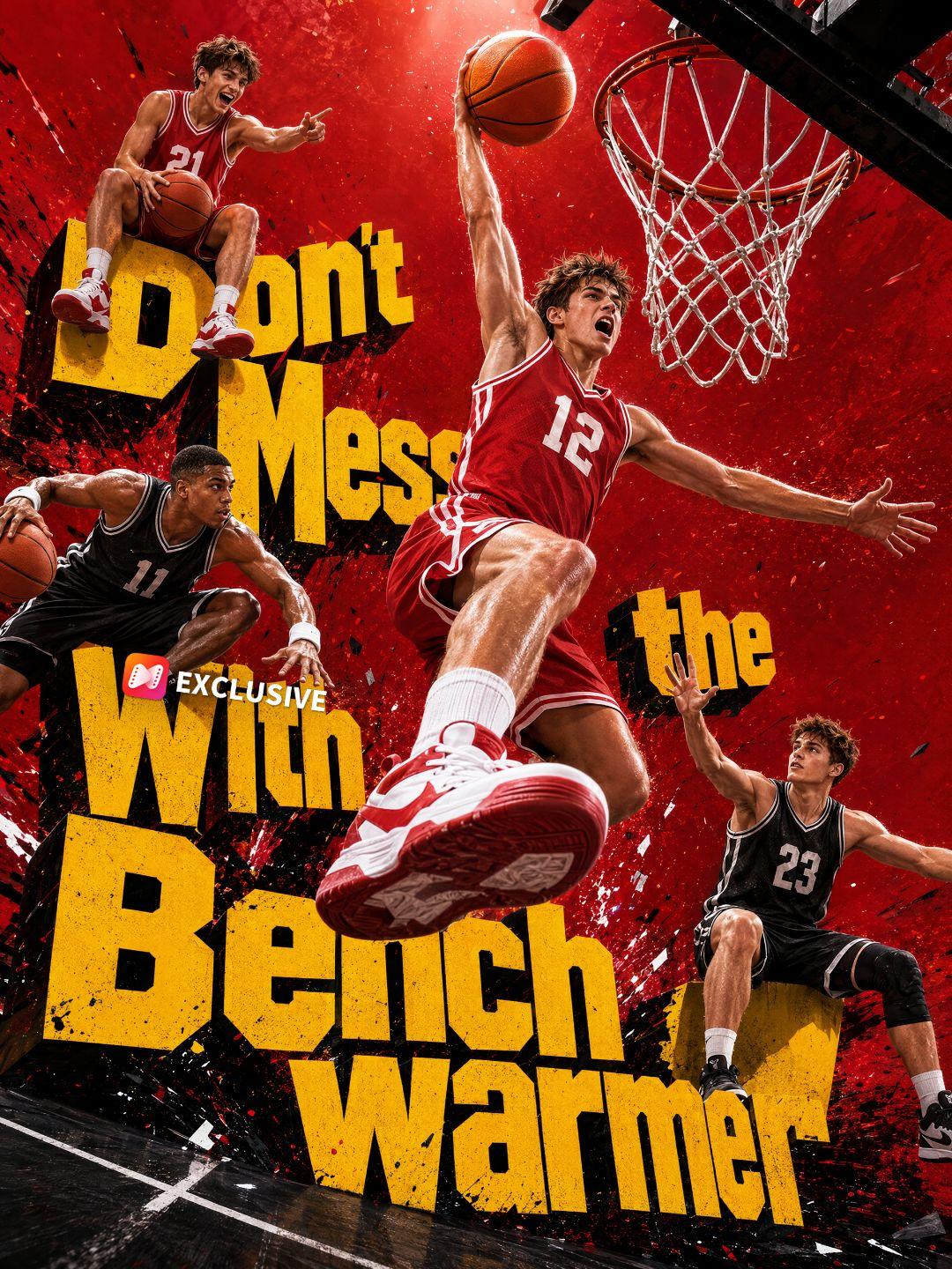Don't Mess With the Benchwarmer short drama poster