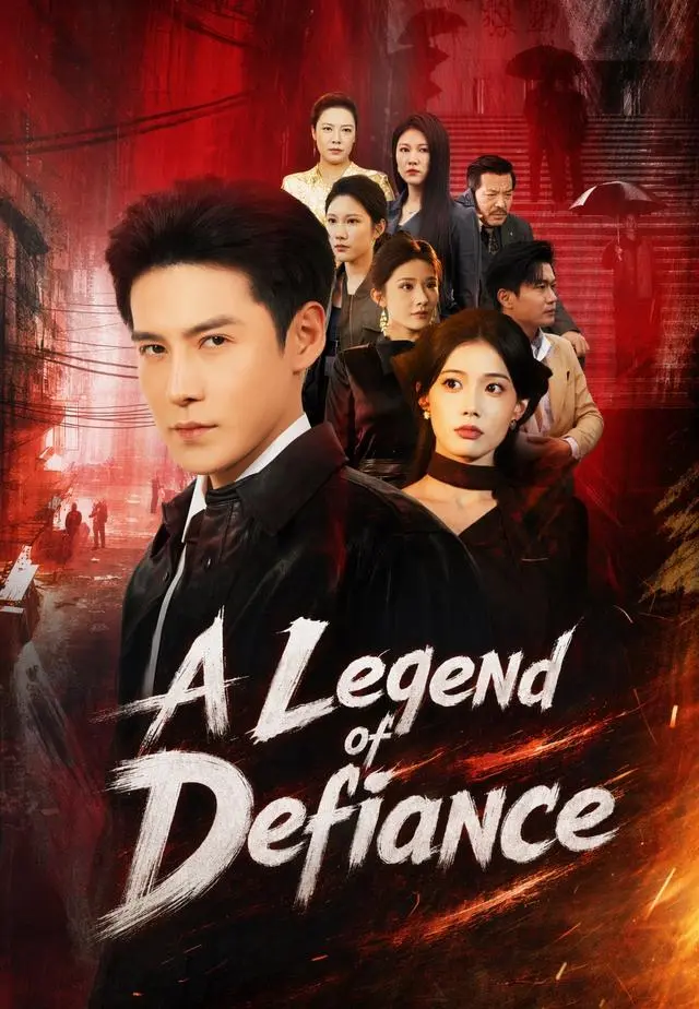 A Legend of Defiance short drama poster