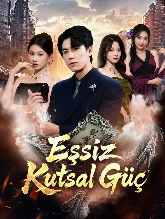 Eşsiz Kutsal Güç short drama poster