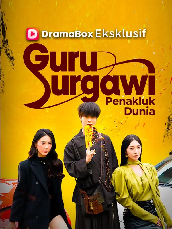 Guru Surgawi Penakluk Dunia short drama poster