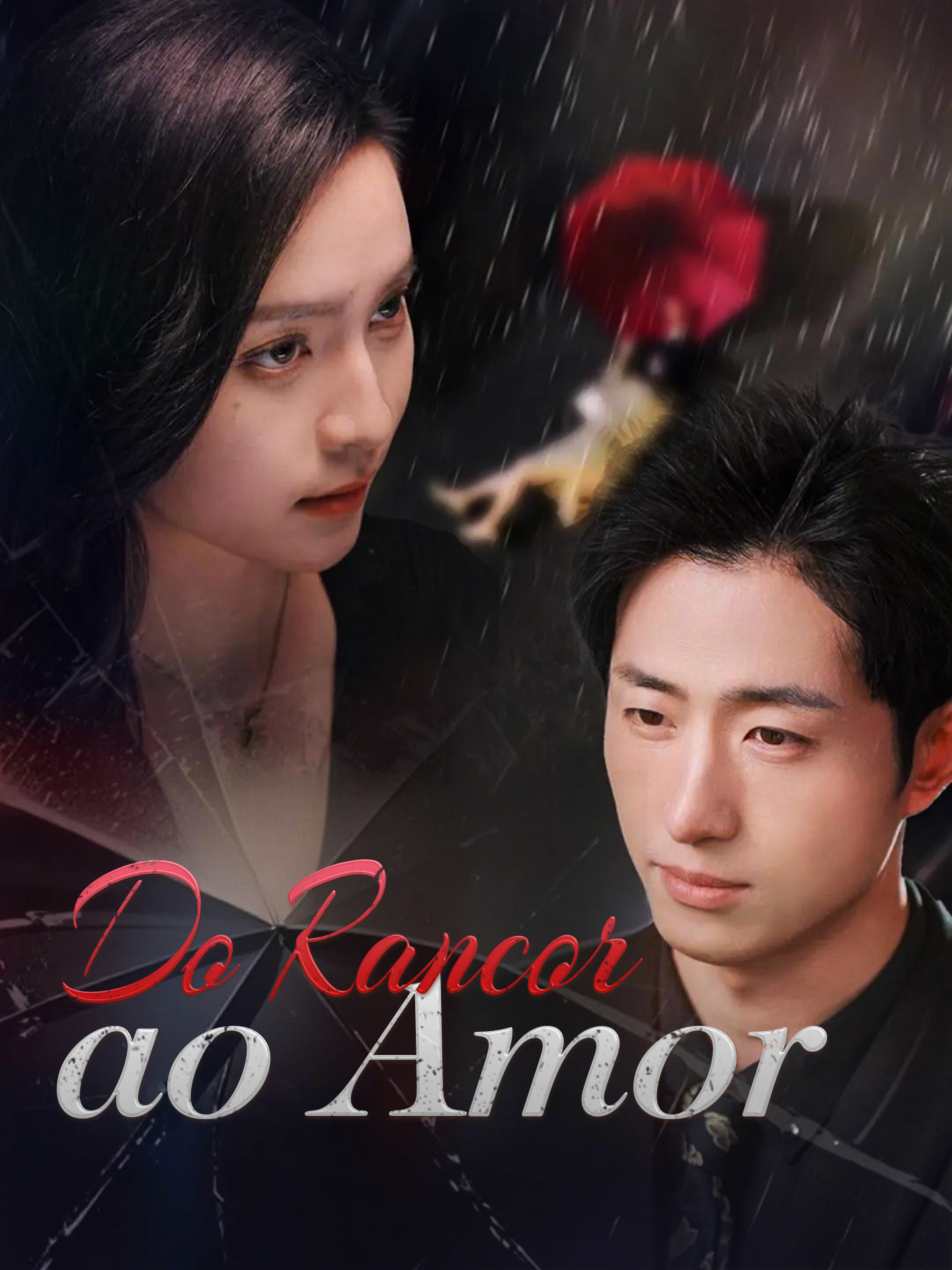 Do Rancor ao Amor short drama poster