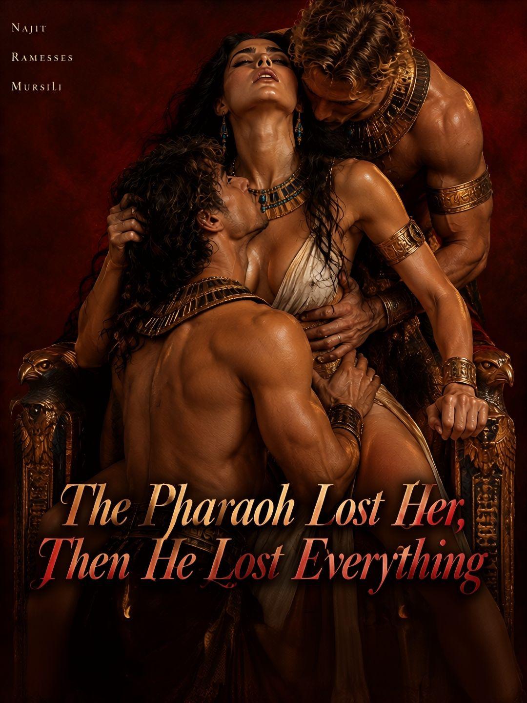 The Pharaoh Lost Her, Then He Lost Everything short drama poster