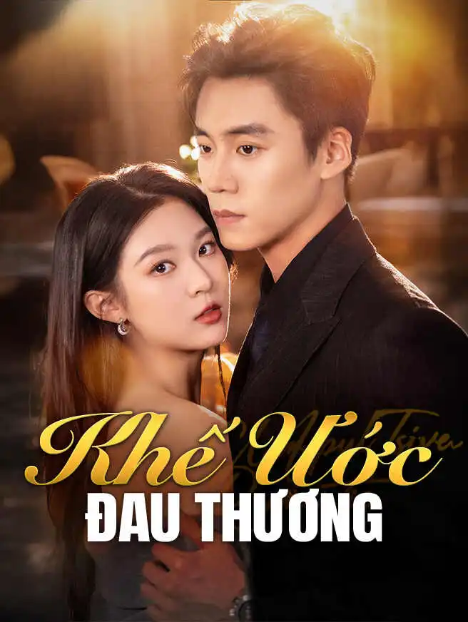 Khế Ước Đau Thương short drama poster