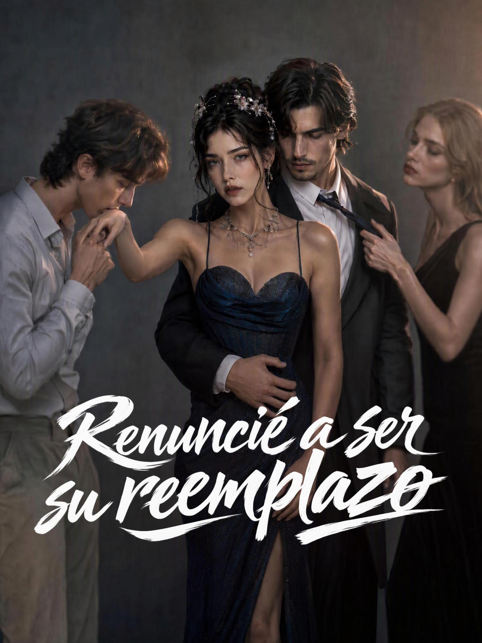 Renuncié a ser su reemplazo short drama poster