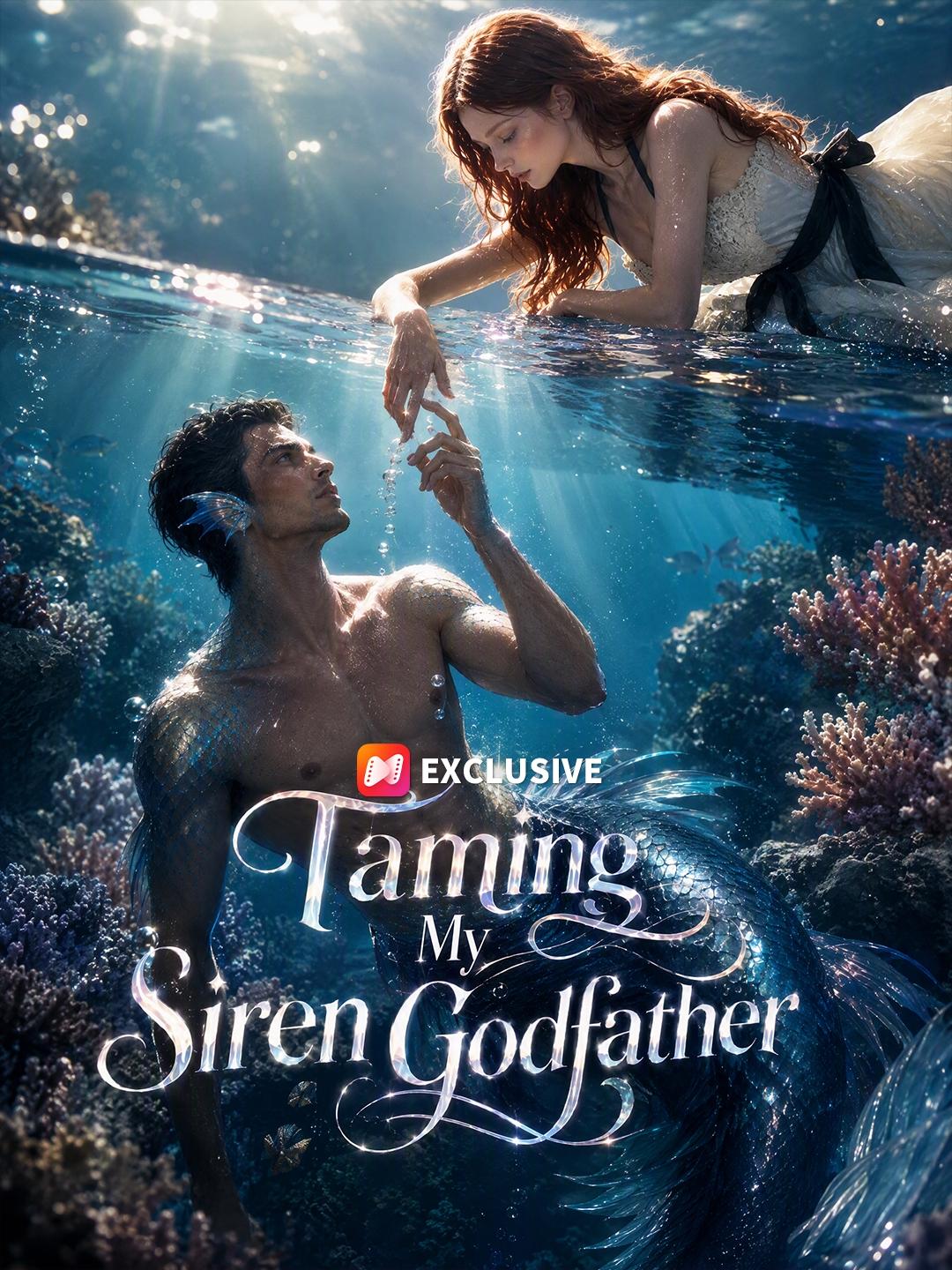 Taming My Siren Godfather short drama poster