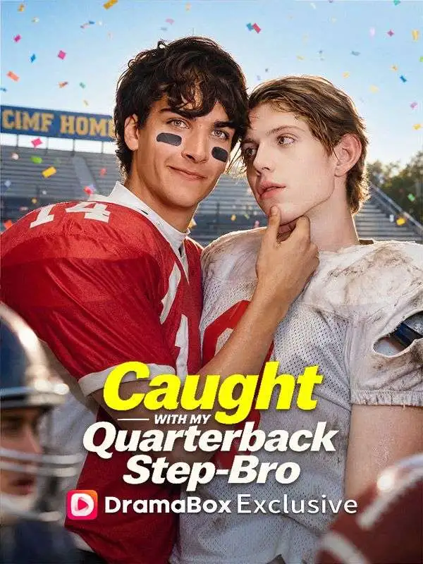 Caught With My Quarterback Step-Bro short drama poster