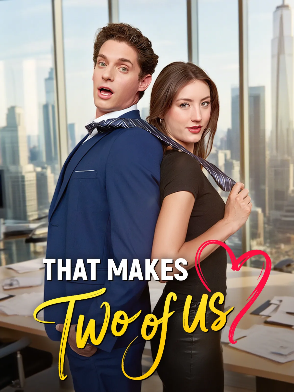That makes two of us short drama poster