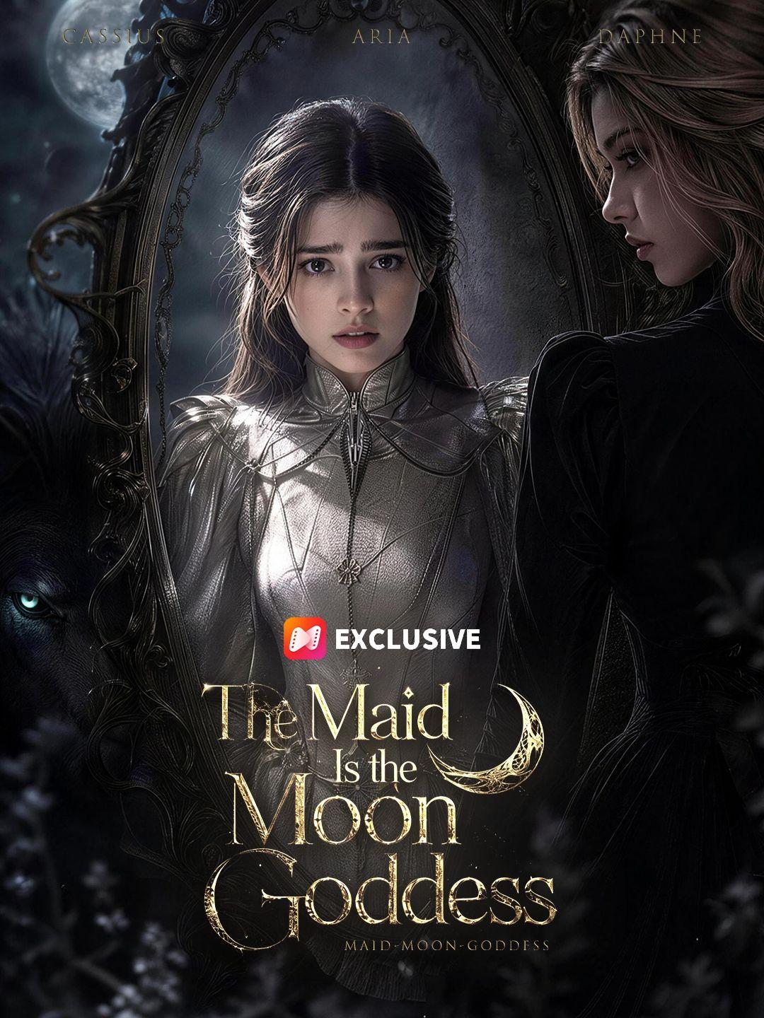 The Maid Is the Moon Goddess short drama poster