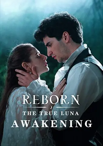 Reborn: The True Luna Awakening short drama poster