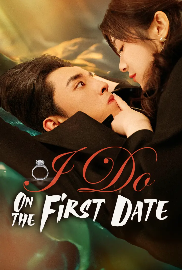 I Do, On the First Date short drama poster