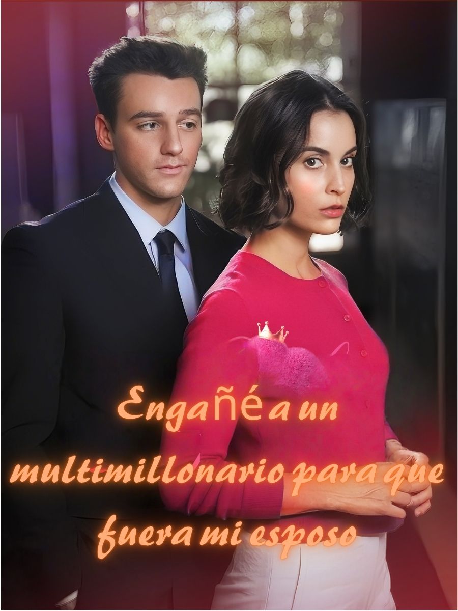 Engañé a un multimillonario para que fuera mi esposo short drama poster