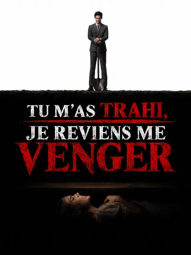 Tu M’as Trahi, Je Reviens Me Venger short drama poster