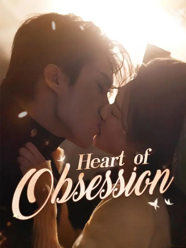 Heart of Obsession (DUBBED) short drama poster