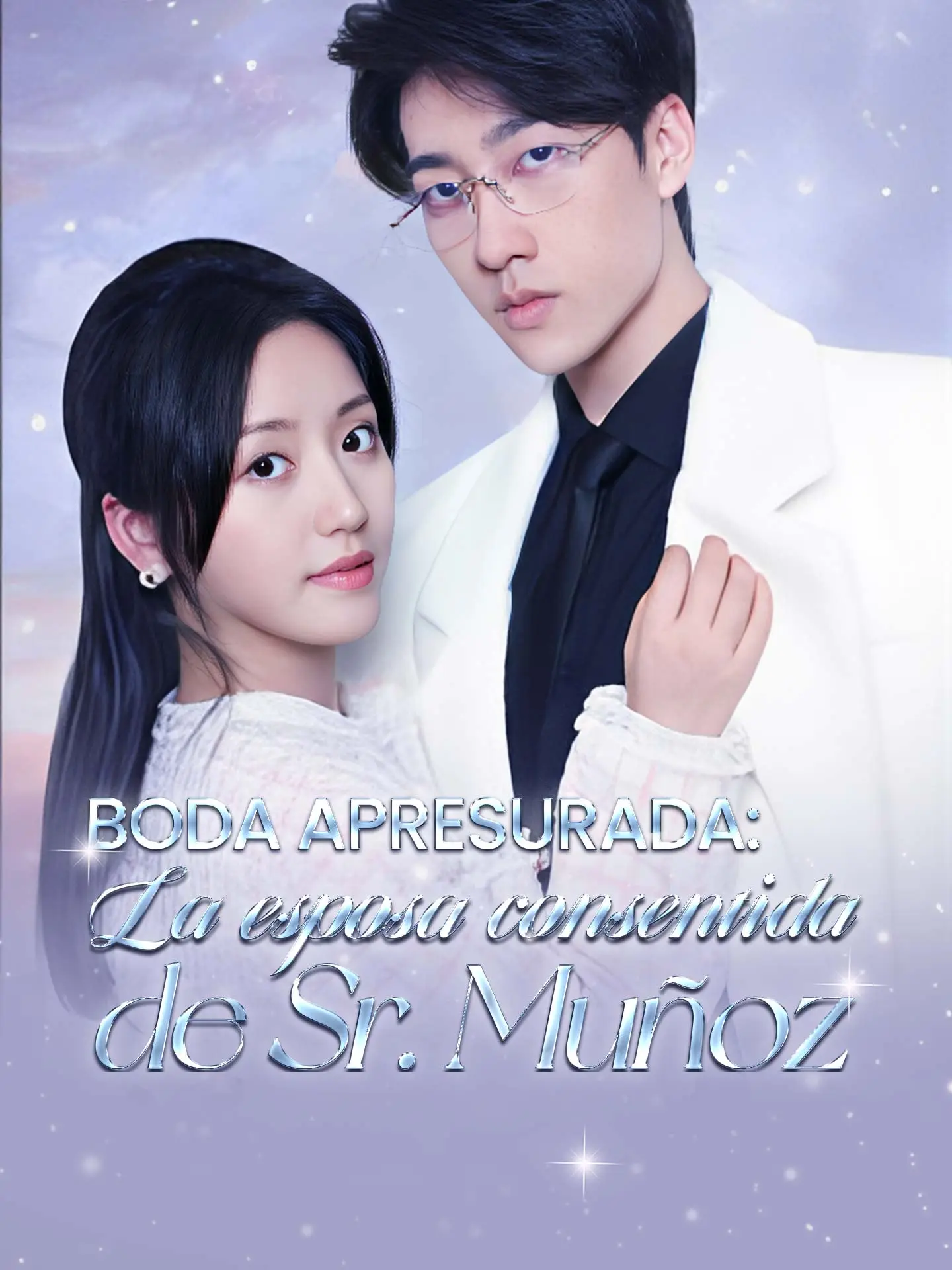 Boda apresurada: La esposa consentida de Sr. Muñoz short drama poster