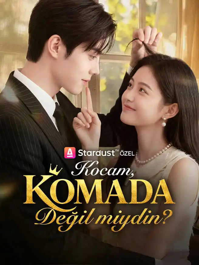 Kocam, Komada Değil miydin? short drama poster
