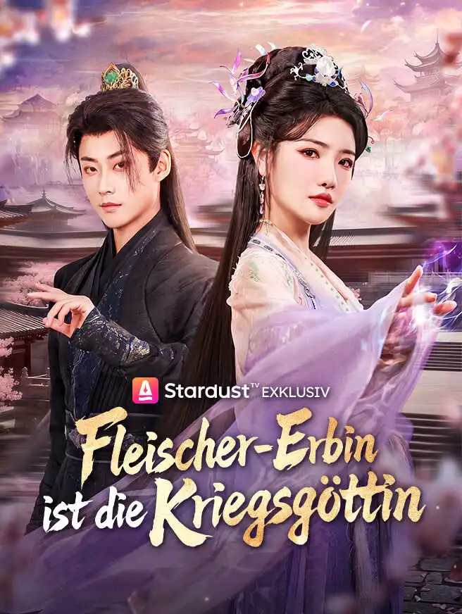 Fleischer-Erbin ist die Kriegsgöttin short drama poster