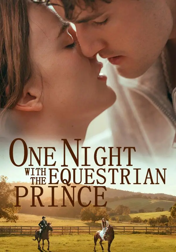 One Night With The Equestrian Prince short drama poster