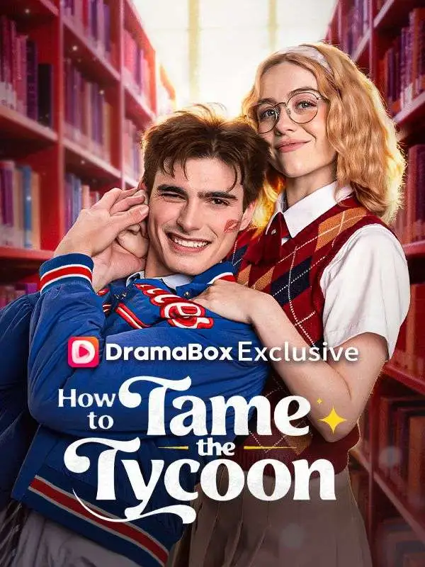 How to Tame the Tycoon short drama poster