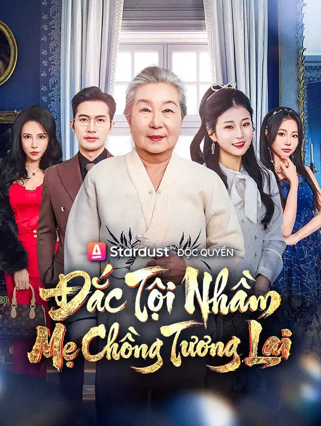 Đắc Tội Nhầm Mẹ Chồng Tương Lai short drama poster
