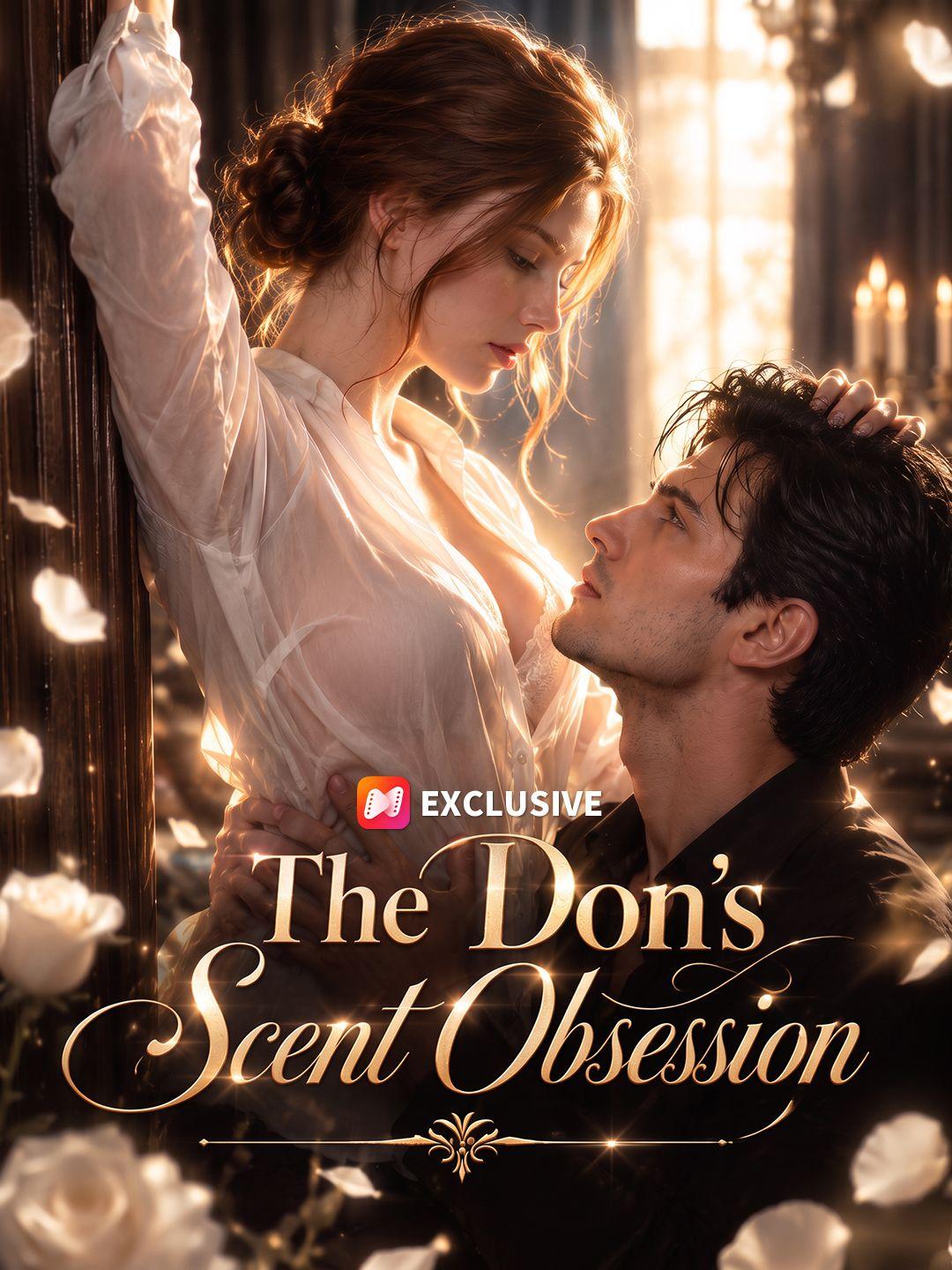 The Don's Scent Obsession short drama poster