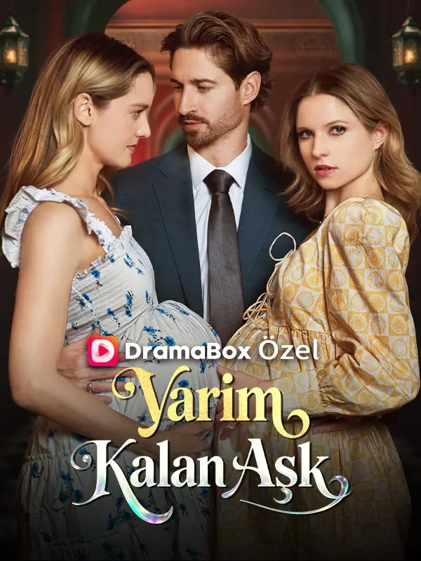 Yarım Kalan Aşk short drama poster
