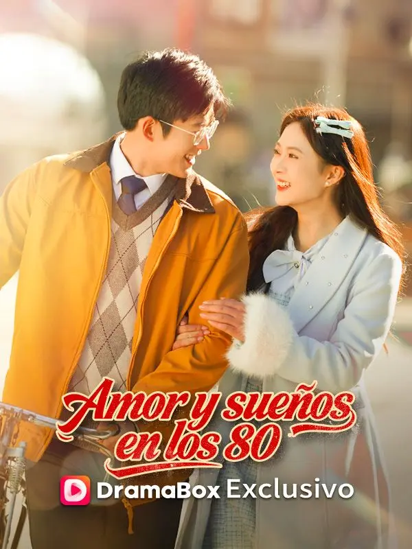 Amor y sueños en los 80 short drama poster
