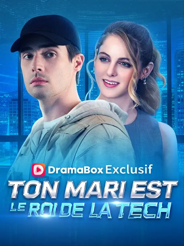 Ton Mari Est le Roi de la Tech ( Doublé ) short drama poster