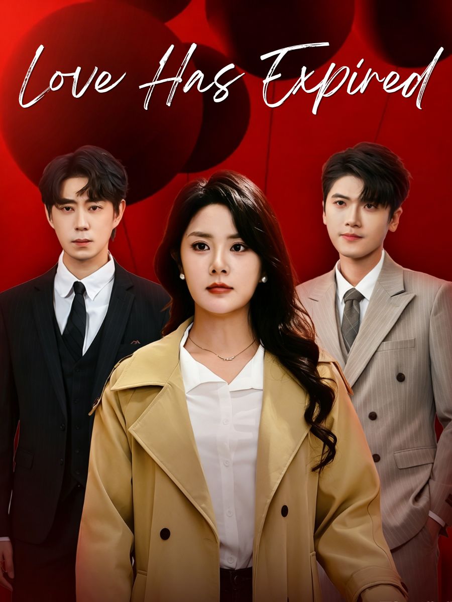 Love Has Expired short drama poster