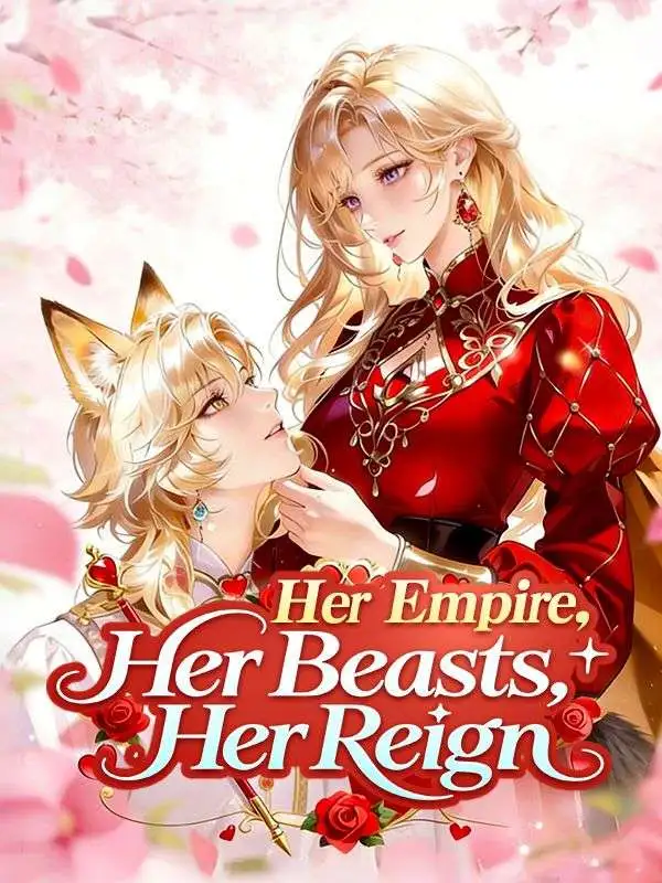 Her Empire, Her Beasts, Her Reign short drama poster