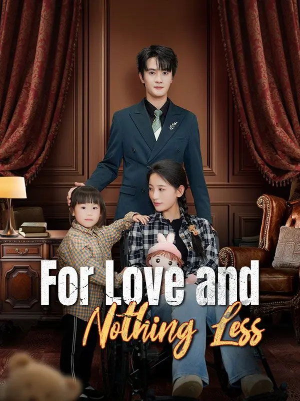 For Love and Nothing Less (DUBBED) short drama poster