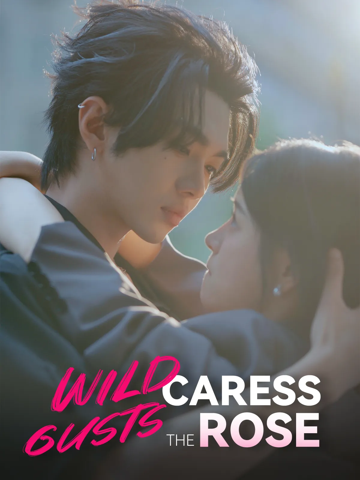 Wild Gusts Caress the Rose short drama poster