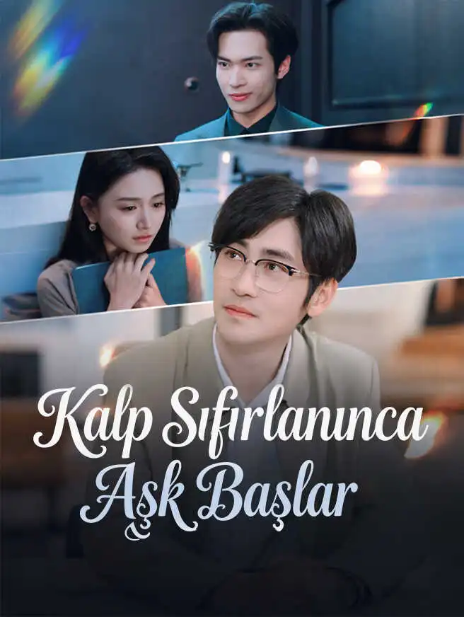 Kalp Sıfırlanınca Aşk Başlar short drama poster