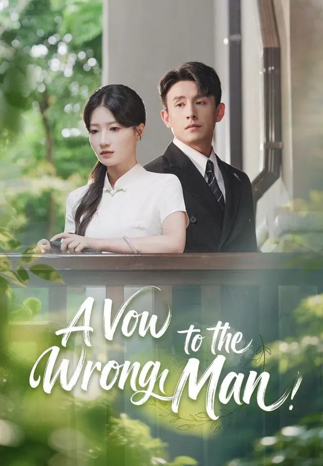 A Vow to the Wrong Man short drama poster