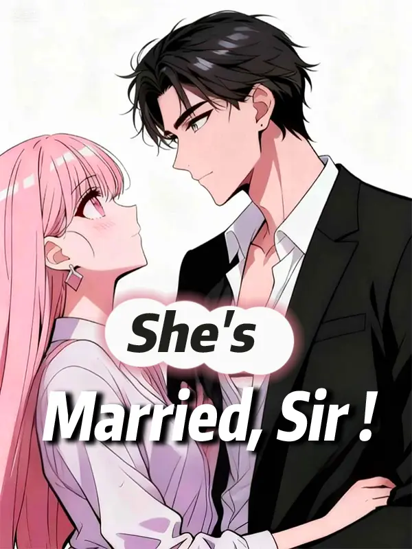She's Married, Sir! short drama poster