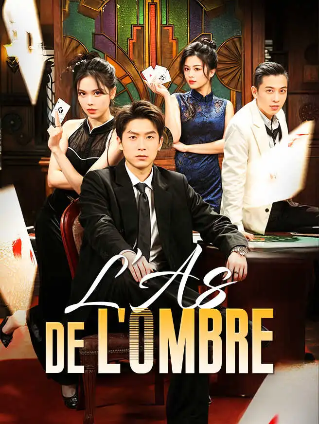 L'As de l'Ombre short drama poster